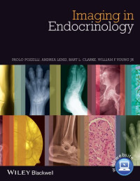 Paolo Pozzilli, Andrea Lenzi, Bart L. Clarke, William F. Young Jr. — Imaging in Endocrinology