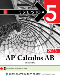 William Ma — 5 Steps to a 5: AP Calculus AB 2023