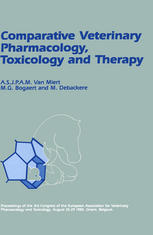 F. Gasthuys, A. De Moor, C. Van Den Hende (auth.), A. S. J. P. A. M. Van Miert, M. G. Bogaert, M. Debackere (eds.) — Comparative Veterinary Pharmacology, Toxicology and Theraphy: Proceedings of the 3rd Congress of the European Association for Veterinary Pharmacology and Toxicology, August 25–29 1985, Ghent, Belgium Part II, Invited Lectures