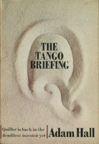 Adam Hall — The tango briefing