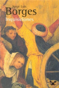 Jorge Luis Borges — Inquisiciones