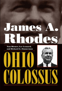 Tom Diemer; Lee Leonard; Richard G. Zimmerman — James A. Rhodes, Ohio Colossus