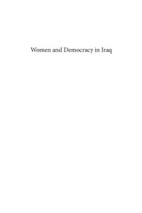 Huda Al-Tamimi — Women and Democracy in Iraq: Gender, Politics and Nation-Building