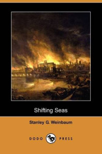 Stanley G. Weinbaum — Shifting Seas