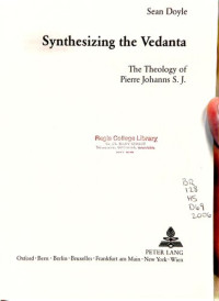 Sean Doyle — Synthesizing the Vedanta: The Theology of Pierre Johanns S. J.