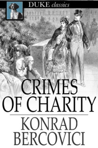 Konrad Bercovici — Crimes of Charity