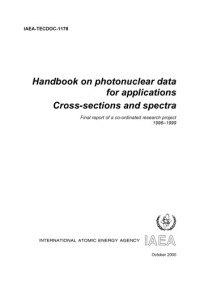  — Photonuclear Data for Appls - Cross-Sections, Spectra (IAEA TECDOC-1178)