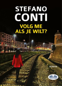 Stefano Conti — Volg me, als je wilt