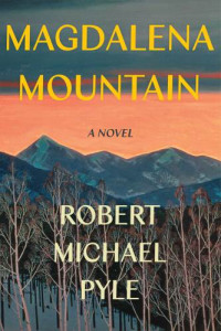 Pyle, Robert Michael — Magdalena Mountain