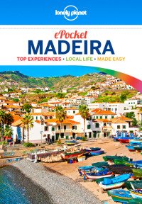 Lonely Planet, Marc Di Duca — Lonely Planet Pocket Madeira