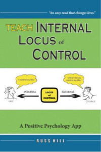 Hill, Russ — Teach internal locus of control: a positive psychology app