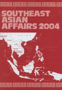 Daljit Singh (editor); Kin Wah Chin (editor) — Southeast Asian Affairs 2004