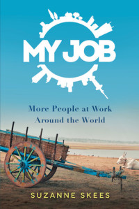 Suzanne Skees — My Job: More People at Work Around the World