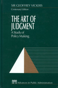 Geoffrey Vickers — The Art of Judgment: A Study of Policy Making