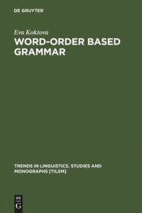 Eva Koktova — Word-Order Based Grammar