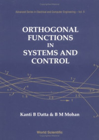 Datta K.B., Mohan B.M. — Orthogonal Functions in Systems and Control