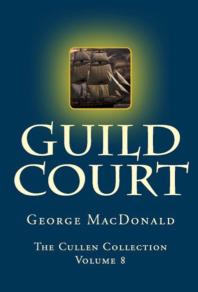 George MacDonald; Michael Phillips — Guild Court