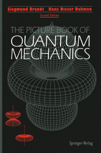Seigmund Brandt, Hans Dieter Dahmen — The Picture Book of Quantum Mechanics