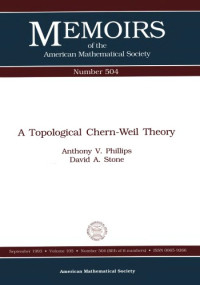 Anthony V. Phillips, David A., M.D. Stone — A Topological Chern-Weil Theory