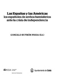 Butron Prida Gonzalo — Las Españas Y Las Americas