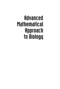 Takeyuki Hida (editor) — Advanced Mathematical Approach to Biology