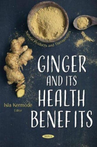 Isla Kermode — Ginger and Its Health Benefits