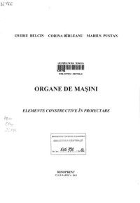 Belcin Ovidiu, C. Bîrleanu, M. Pustan — Organe de mașini