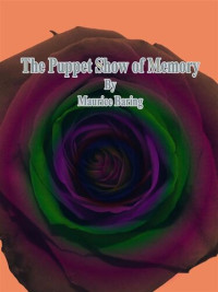 Maurice Baring — The Puppet Show of Memory
