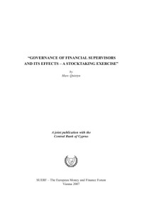by Marc Quintyn. — Governance of financial supervisors and its effects : a stocktaking exercise