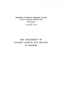 Anthony Scenna — The Treatment of Ancient Legend and History in Bodmer