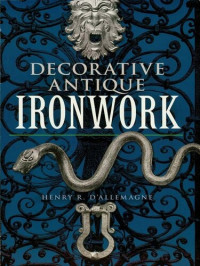 Henry R. d'Allemagne — Decorative Antique Ironwork