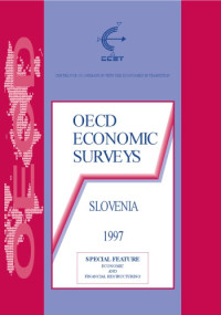 OECD — OECD Economic Surveys : Slovenia, 1996-1997.