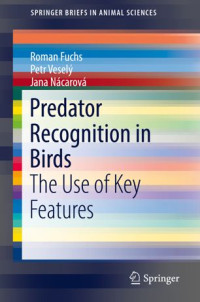 Roman Fuchs, Petr Veselý, Jana Nácarová — Predator Recognition in Birds: The Use of Key Features