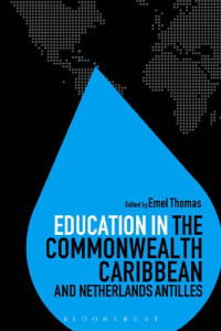 Emel Thomas (editor) — Education in the Commonwealth Caribbean and Netherlands Antilles