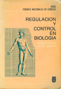 Mauricio Russek — Regulación y control en biología