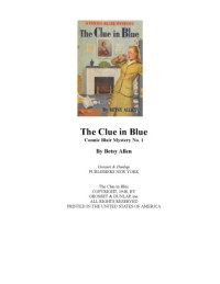Betsy Allen — The Clue in Blue (Connie Blair Mystery, 1)