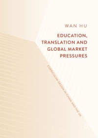 Wan Hu — Education, Translation and Global Market Pressures