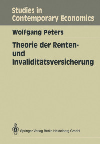 Wolfgang Peters — Theorie der Renten- und Invaliditätsversicherung