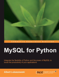 Albert Lukaszewski — MySQL for Python