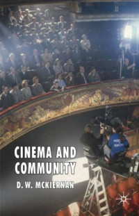 Derek Mckiernan — Cinema and Community