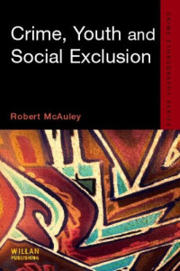 Robert McAuley — Out of Sight: Crime, Youth and Exclusion in Modern Britain