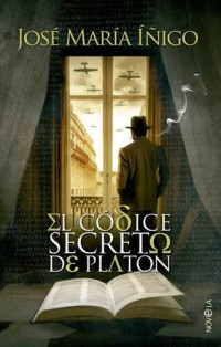 José María Íñigo — El códice secreto de Platón