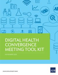 Win Min Thit; Jane Parry; Susann Roth — Digital Health Convergence Meeting Tool Kit