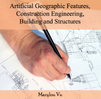 Marylou vu — Artificial Geographic Features Construction Engineering, Buildings and Structures