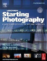 Michael Langford, Philip Andrews — Adobe Bundle: Langford's Starting Photography: A guide to better pictures for film and digital camera users