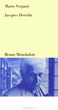 Mario Vergani — Jacques Derrida