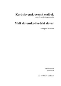 Nilsson M. — Mali slovensko-švedski slovar. Kort slovensk-svensk ordbok