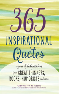 Robbins, Mike — 365 Inspirational Quotes