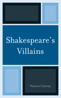 Shakespeare, William;Charney, Maurice — Shakespeare's Villains