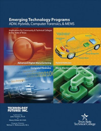 John Vanston, Henry Elliott — Emerging Technology Programs: ADM, Hybrids, Computer Forensics, and MEMS